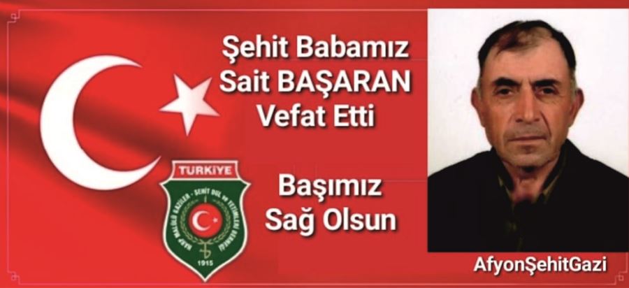 ŞEHİDİMİZİN BABASI SON YOLCULUĞUNA UĞURLANDI