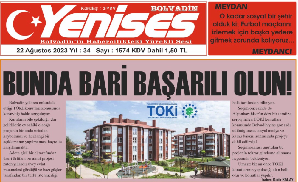 BOLVADİNLİ istedi, YENİSES yazdı, NİHAYET oldu