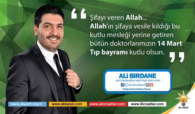 AK PARTİ AFYONKARAHİSAR MİLETVEKİLİ A. ADAYI ALİ BİRDANE